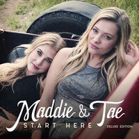 Sierra - Maddie & Tae