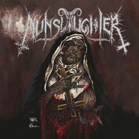 Hell's Unholy Fire-6 - Nunslaughter