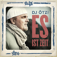 Du bist es - Dj Ötzi