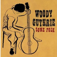 Chisolm Trail - Woody Guthrie
