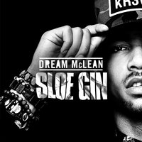 Sloe Gin - Dream Mclean, Sion