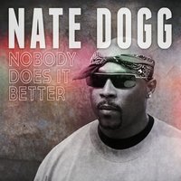 Never Too Late - Nate Dogg