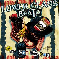 Beware - Lower Class Brats
