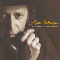 Quando Você Foi Embora - Alceu Valença