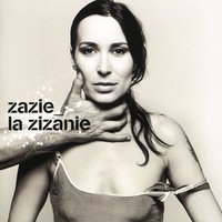 La fan de sa vie - Zazie