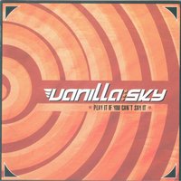 Have You Ever Seen the Rain? - Vanilla Sky