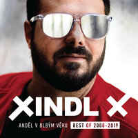 V blbým věku - Xindl X
