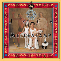 Large World Turning - John Mellencamp