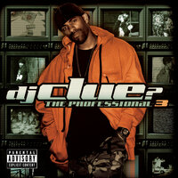 The Gold - DJ Clue, Mobb Deep