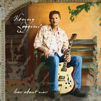 Truth Is - Kenny Loggins