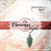 Silent Night - Steven C