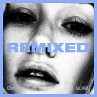 All Night - Example, Killer Hertz