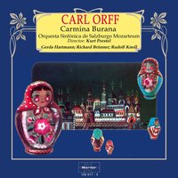 Carmina Burana para orquesta, coro, soprano, tenorio y barítono, "Corte del amor": No. 25, O Fortuna (Fortuna Imperatrix Mundi) - Orquesta Sinfónica de Salzburgo Mozarteum, Kurt Prestel, Gerda Hartmann