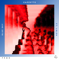 Blue Sky - Cazzette, Laleh, Kill FM