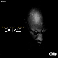 I Gotta Get It - Trae Tha Truth