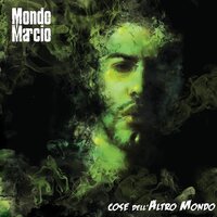 Senza cuore - Mondo Marcio