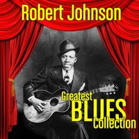 Last Fair Deal - Robert Johnson