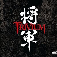 Upon The Shores - Trivium