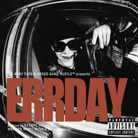 ERRDAY - Big Baby Tape