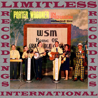 Medley: Haven't You Heard/Eat Drink And Be Merry/A Satisfied Mind - Porter Wagoner