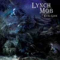 All I Want - Lynch Mob