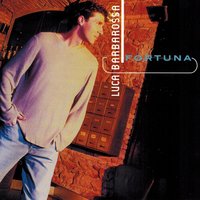Mille cuori - Luca Barbarossa