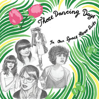 Falling In Fall - Those Dancing Days