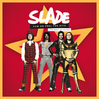 Wheels Ain't Coming Down - Slade