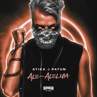 ALE-ALELUIA - ATIKA PATUM