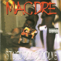 Hoez Love It - Mac Dre, Spice 1