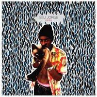 Hagua - Seu Jorge