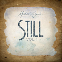 Hope, Pt. 3 - Michael W. Smith, Jim Daneker