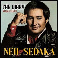 I Must Be Dreaming - Neil Sedaka