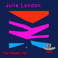 Feeling Good - Julie London