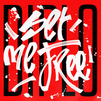 Set Me Free - Diplo, LIZ