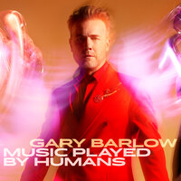 Who's Driving This Thing - Gary Barlow
