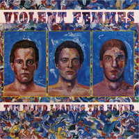 Heartache - Violent Femmes