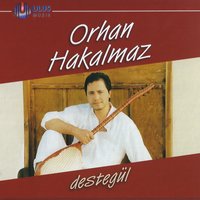 Mendilim İşle Yolla - Orhan Hakalmaz