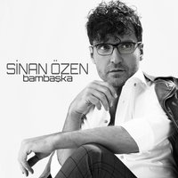 Bazen - Sinan Özen