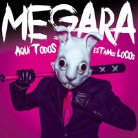 Arrástrame al Infierno - MEGARA