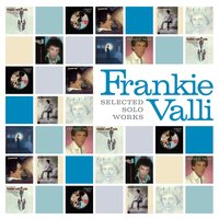 I Need You - Frankie Valli