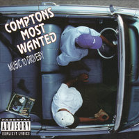 U's A Bitch - CMW - Compton's Most Wanted