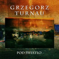 Krótka Bajka - Grzegorz Turnau