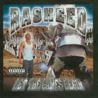 Let the games begin - Rasheed