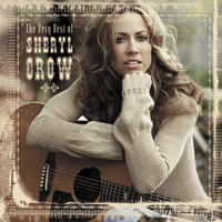 Let's Get Free - Sheryl Crow