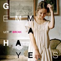 All I Need - Gemma Hayes