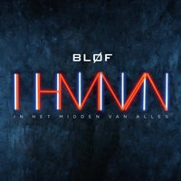 Langzaam Lief - Bløf