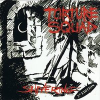 Criminal Brutality - Torture Squad