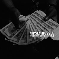 It's Hard out Here - Nipsey Hussle