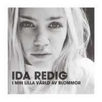 I min lilla värld av blommor - Ida Redig